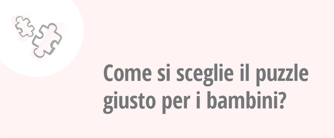 Come scegliere il puzzle giusto?