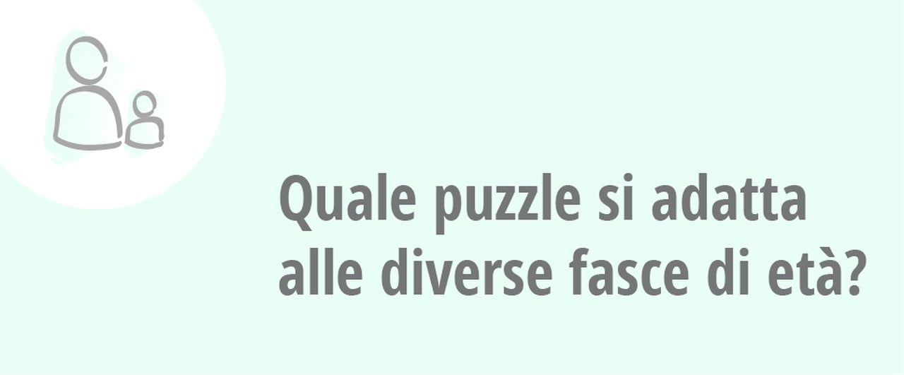 Quale numero di pezzi del puzzle per quale età?